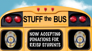 Stuff the Bus Drive School Supply Drive benefiting RRISD Students