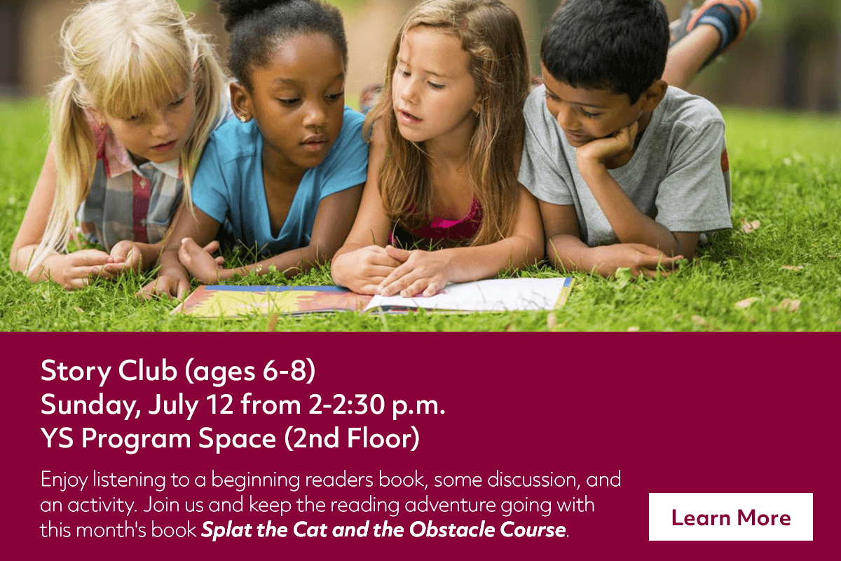Four children lie on grass outdoors, closely reading a book together. Text gives details for a Story Club event for ages 6-8 on July 12, from 2-2:30 p.m., in the YS Program Space, featuring Splat the Cat and an obstacle course activity.