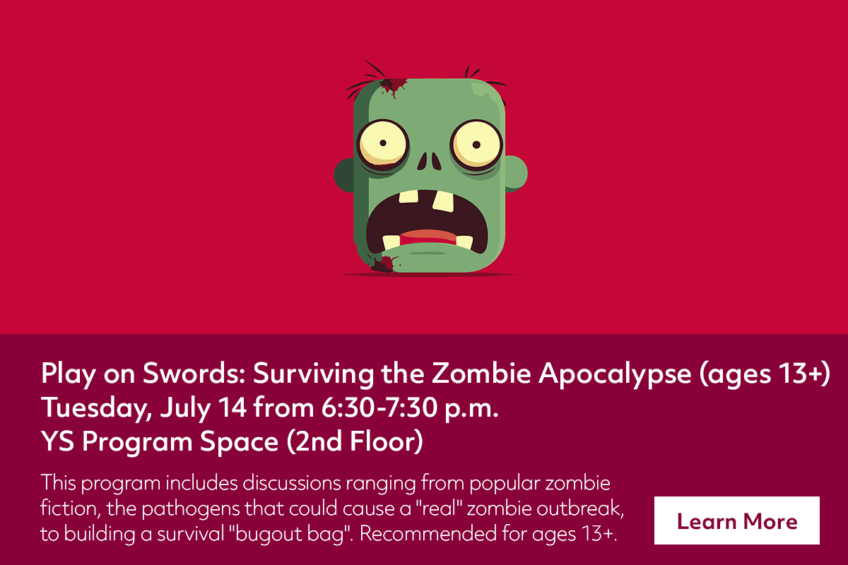 A cartoon zombie face appears above event details for Surviving the Zombie Apocalypse for ages 13+, happening July 14 from 6:30-7:30 p.m. The program includes discussions and survival tips. A Learn More button is shown.