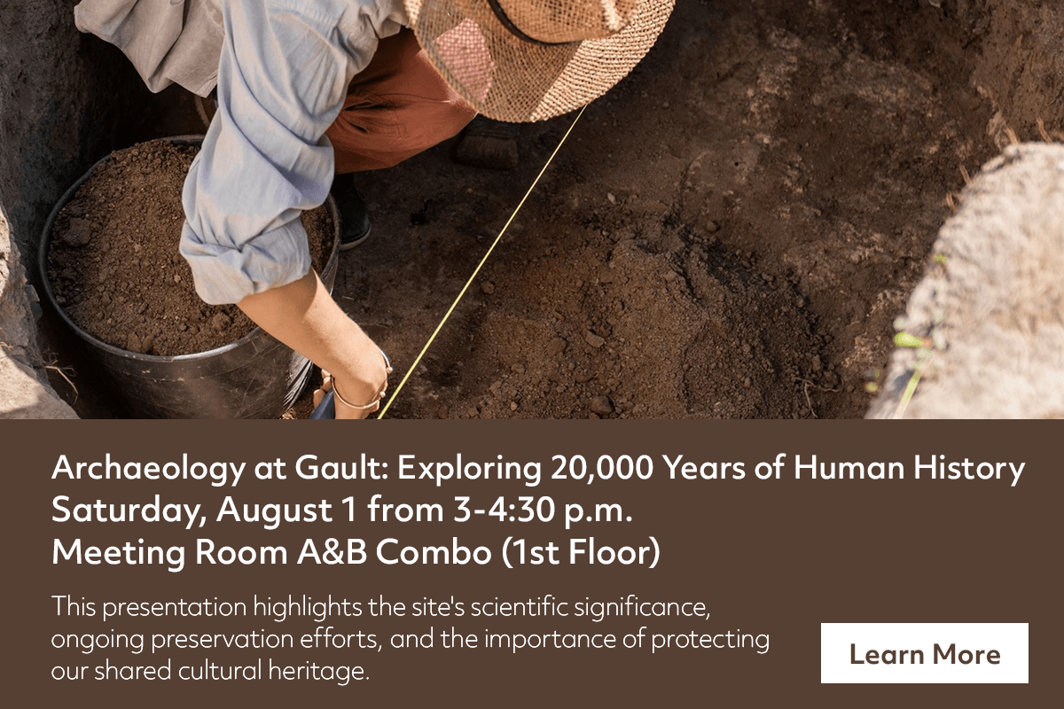 An archaeologist wearing a straw hat carefully excavates a site with a small trowel, uncovering soil near a black bucket. Text below provides event details about an archaeology presentation at Gault.