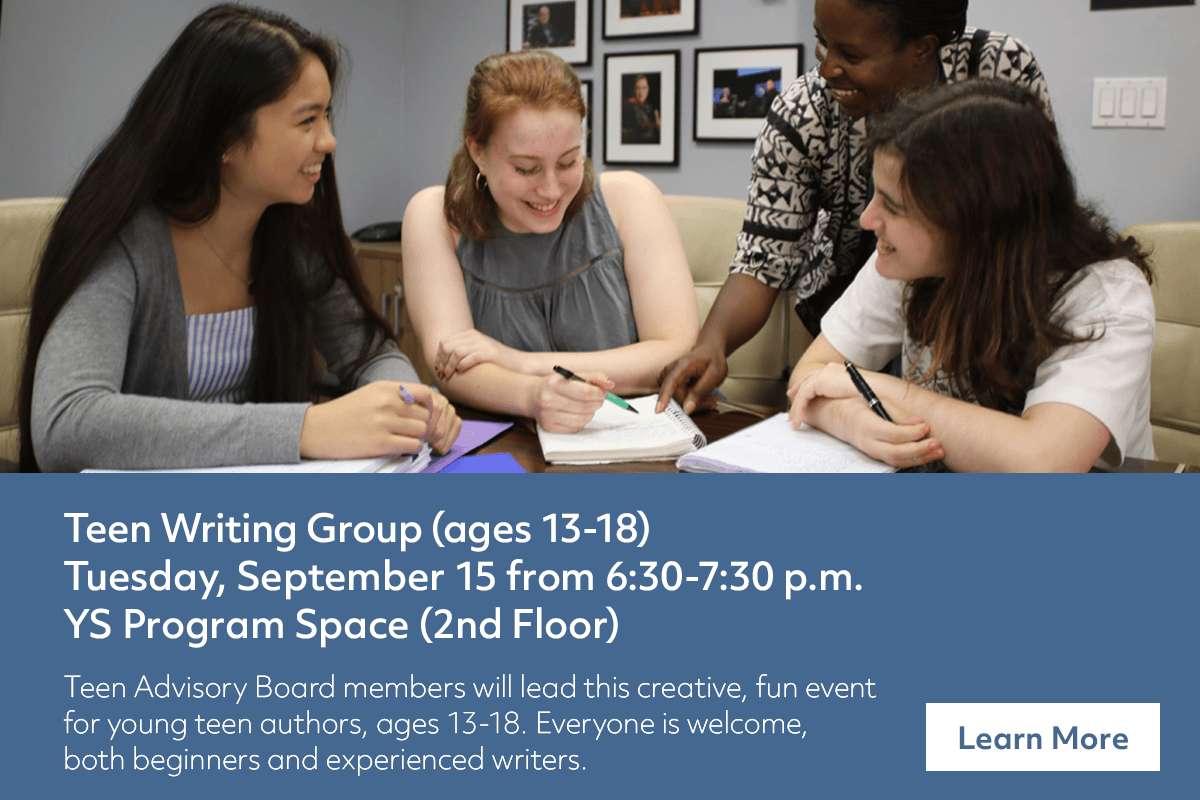 Four teenagers sit around a table, smiling and writing in notebooks. A flyer describes a teen writing group for ages 13–18, meeting September 15 from 6:30-7:30 p.m. at the library, led by a Teen Advisory Board.