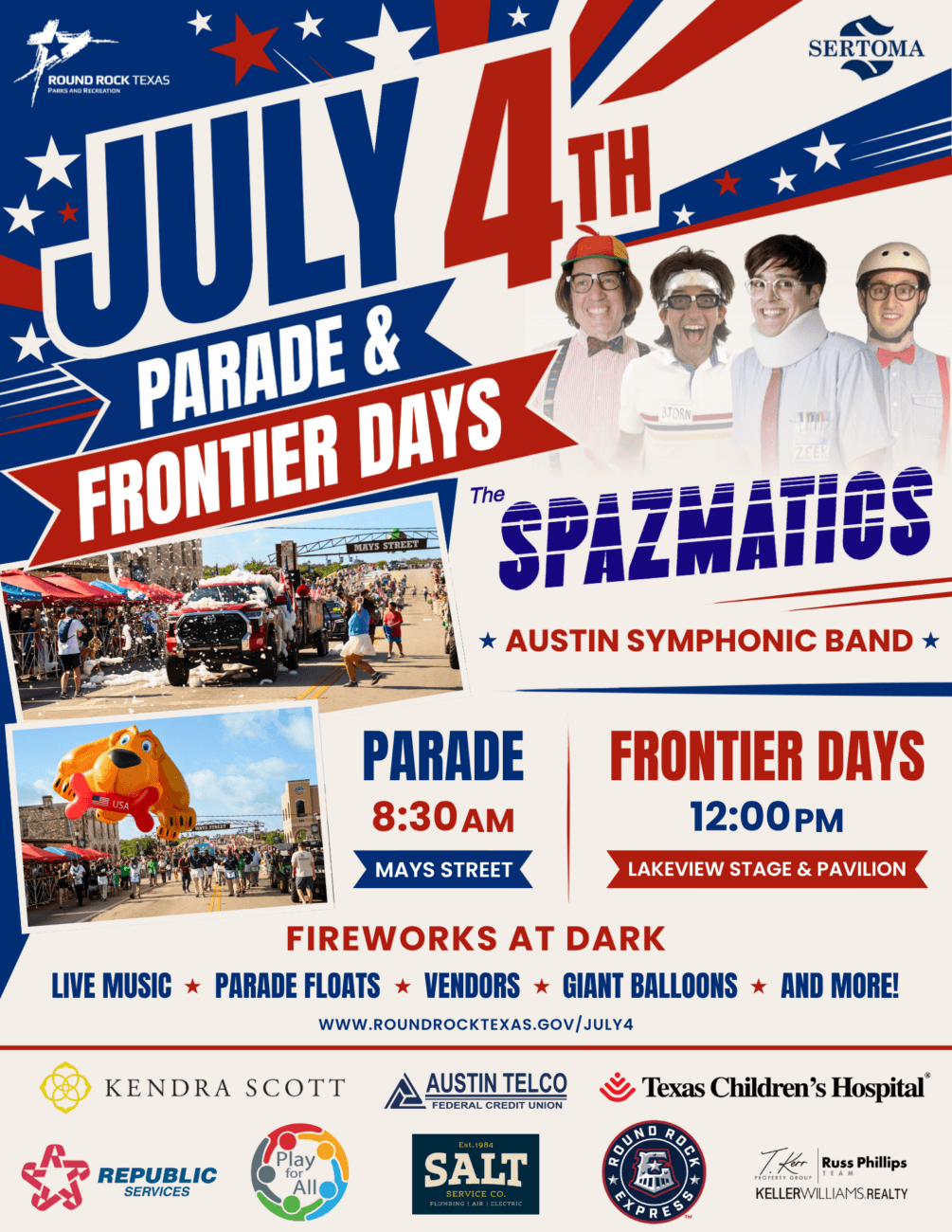 Event poster for the Sertoma Independence Day Parade and Frontier Days in Round Rock, Texas. Includes parade details, fireworks, live music from The Spazmatics, carnival fun, sponsors, and images of parade floats and a marching band.