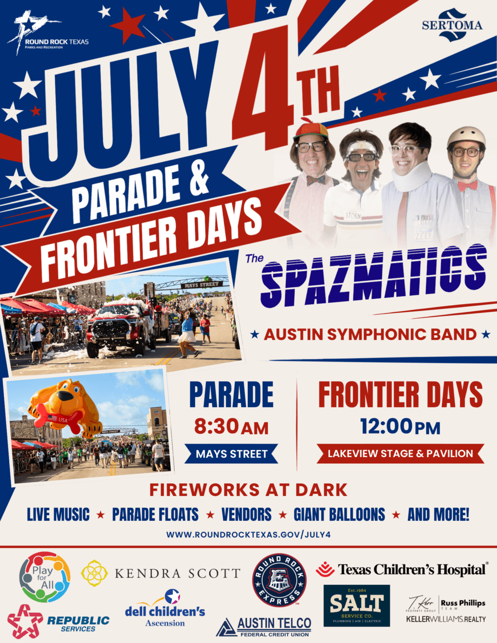 Event poster for the Sertoma Independence Day Parade and Frontier Days in Round Rock, Texas. Enjoy a lively parade, fireworks, live music by The Spazmatics and Austin Symphonic Band, plus food, vendors, and family activities.