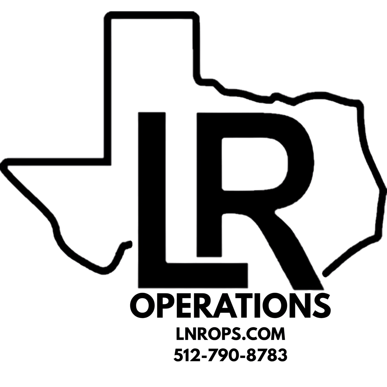 Black outline of Texas with large L R overlapping the shape. Below, bold text reads: OPERATIONS, followed by LNROPS.COM and the phone number 512-790-8783.