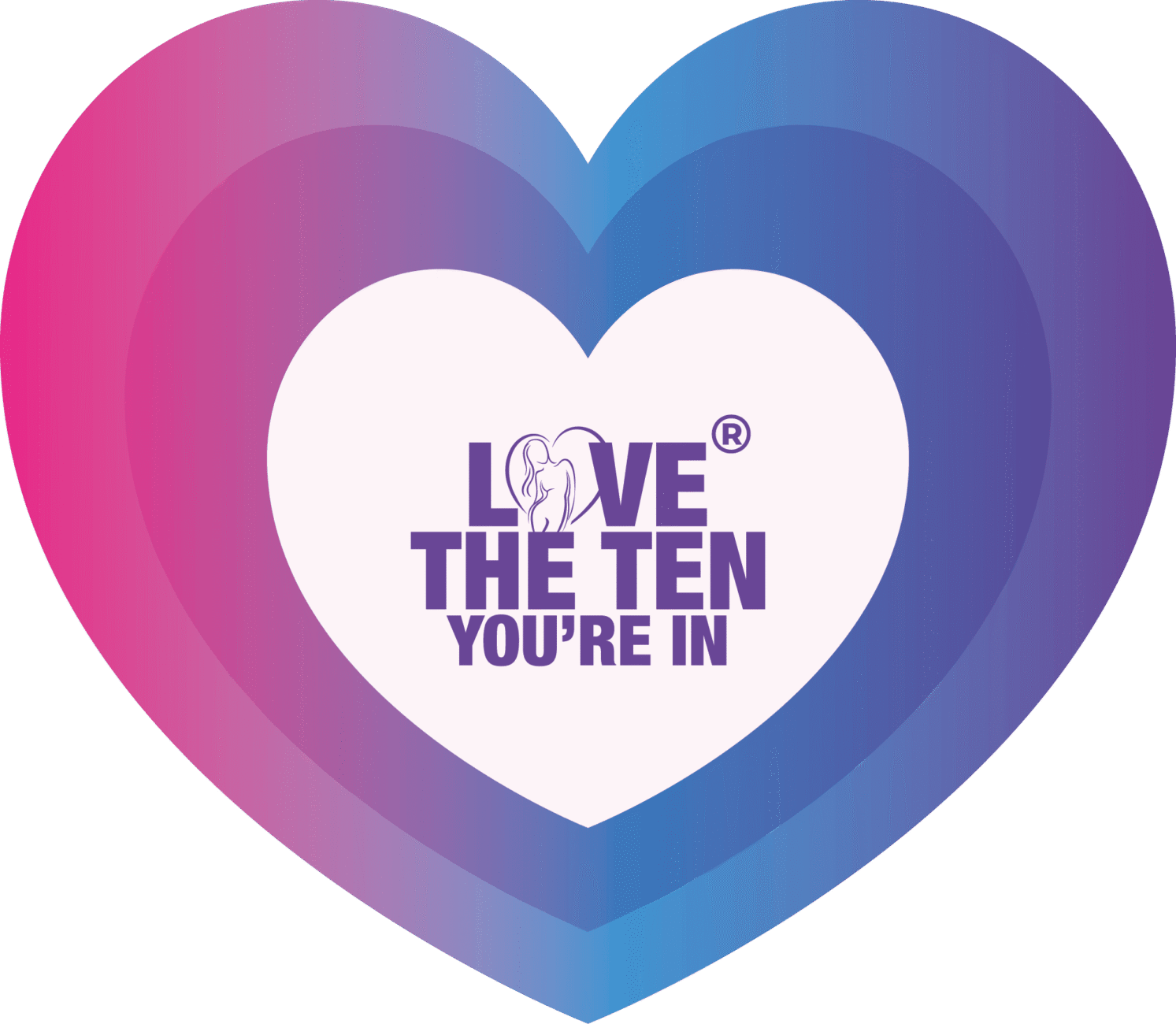 A large heart with pink, purple, and blue gradients surrounds a smaller white heart. In the center, purple text reads LOVE THE TEN YOURE IN with a small outline of a person inside the letter O.