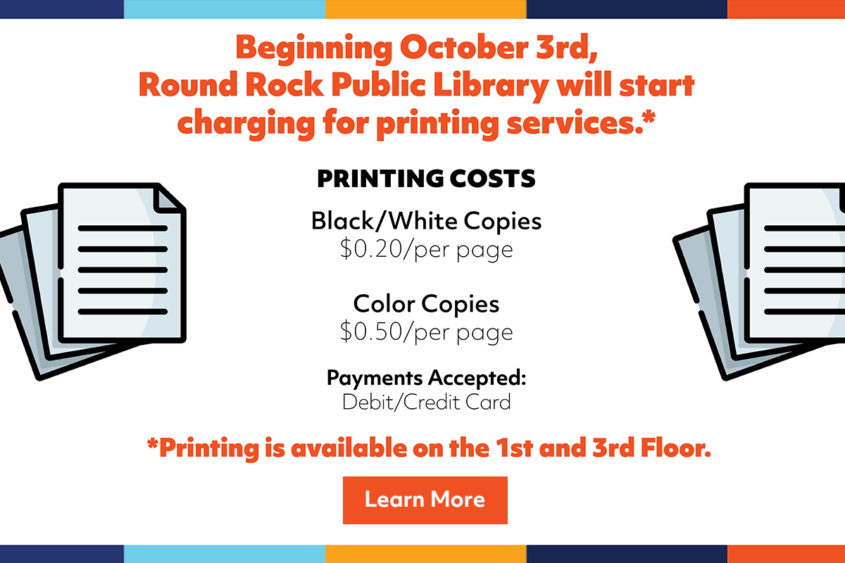 Beginning Tuesday, October 3, Round Rock Public Library will re-establish its self-service stations – for patrons to pay for black/white and color copies – using the PC and Print Management system hosted by Comprise Technologies.