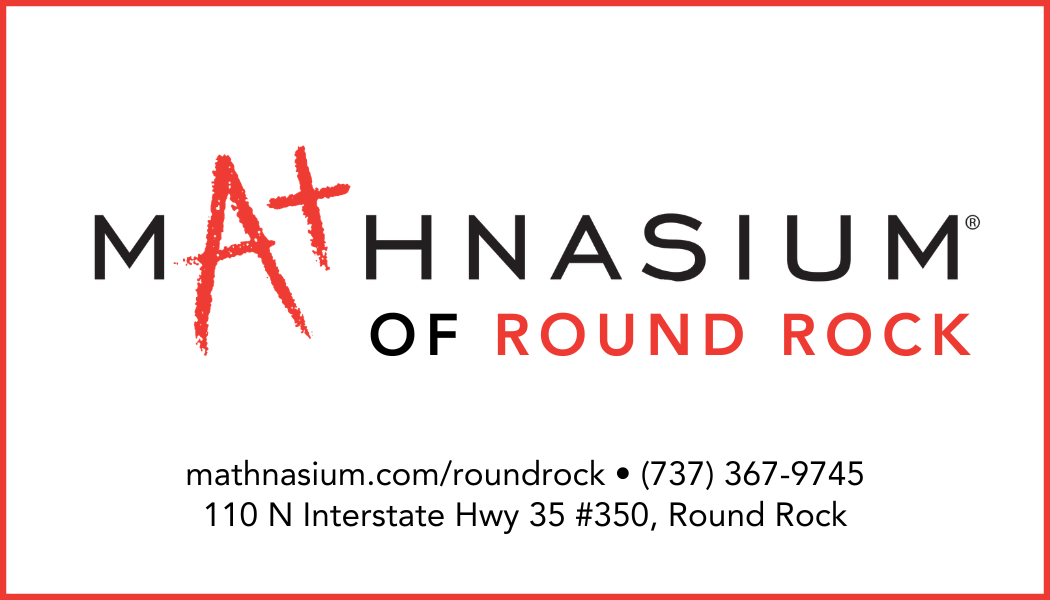 Mathnasium of Round Rock logo with contact info: mathnasium.com/roundrock, (737) 367-9745, 110 N Interstate Hwy 35 #350, Round Rock. The letter A is stylized in red as if hand-drawn.