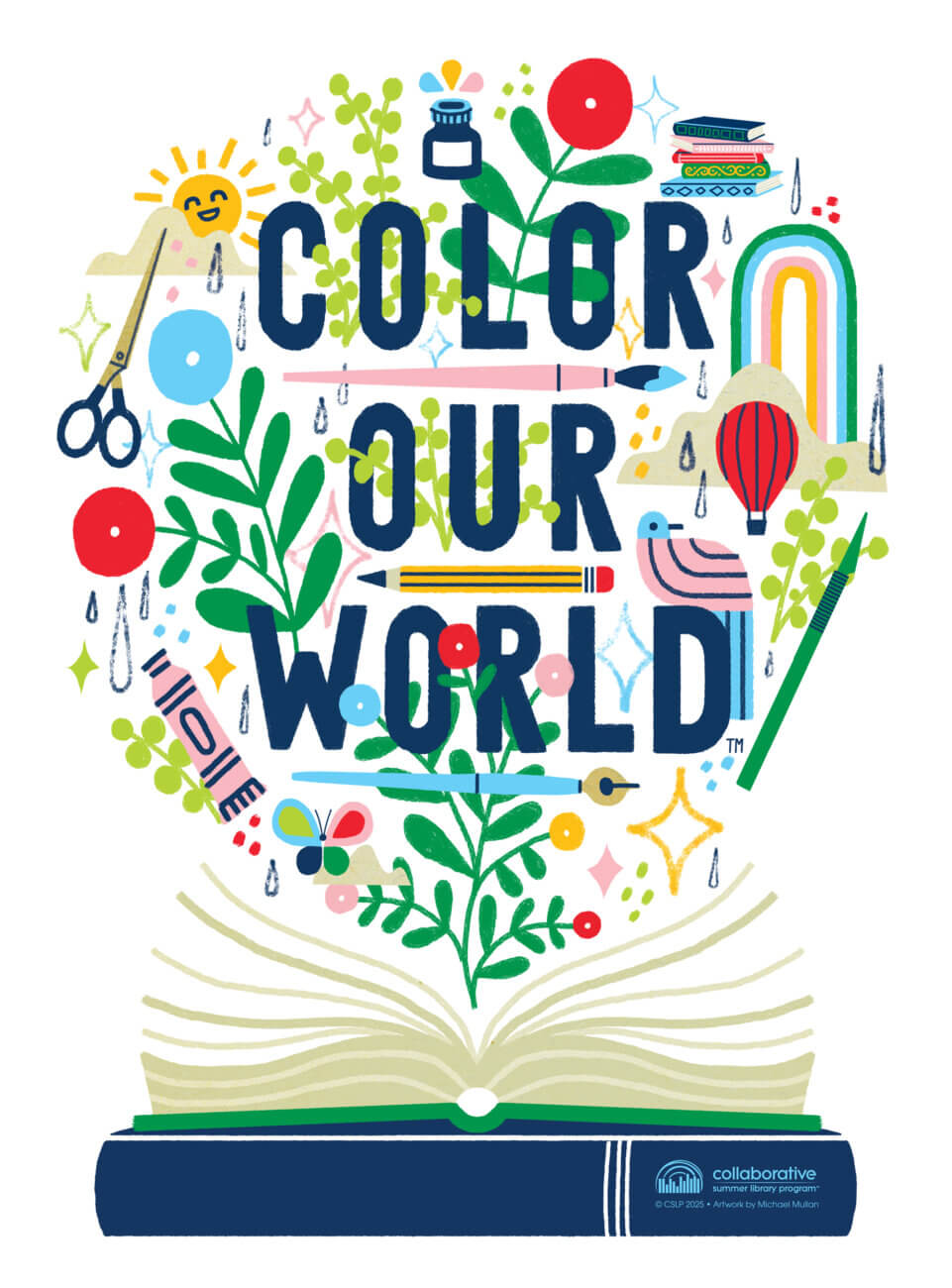 The words "Color Our World" are emerging from an open book, along colorful flowers and art supplies. Color Our World is the theme for the 2025 Summer Reading Program.