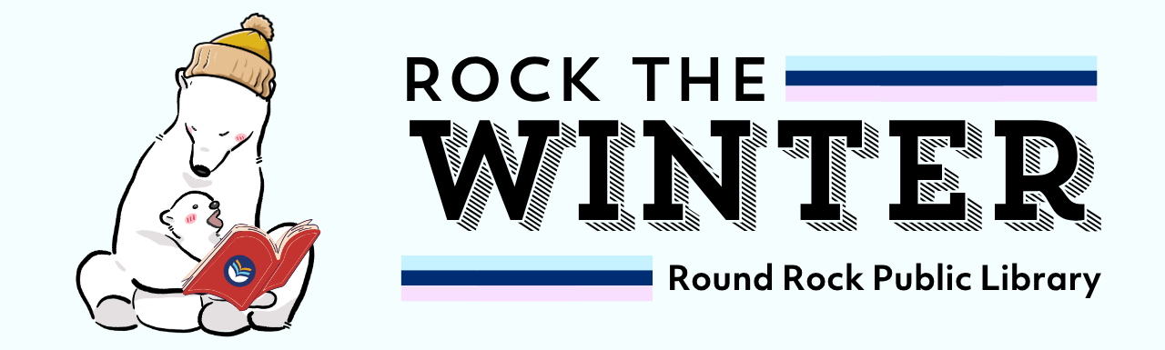Rock the Winter at the Round Rock Public Library