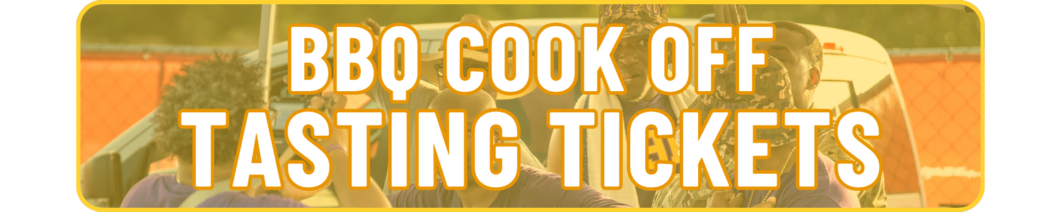 A yellow-bordered banner with large white and orange text reading “BBQ Cook Off Tasting Tickets.” In the background, people appear to be cooking or celebrating outdoors.
