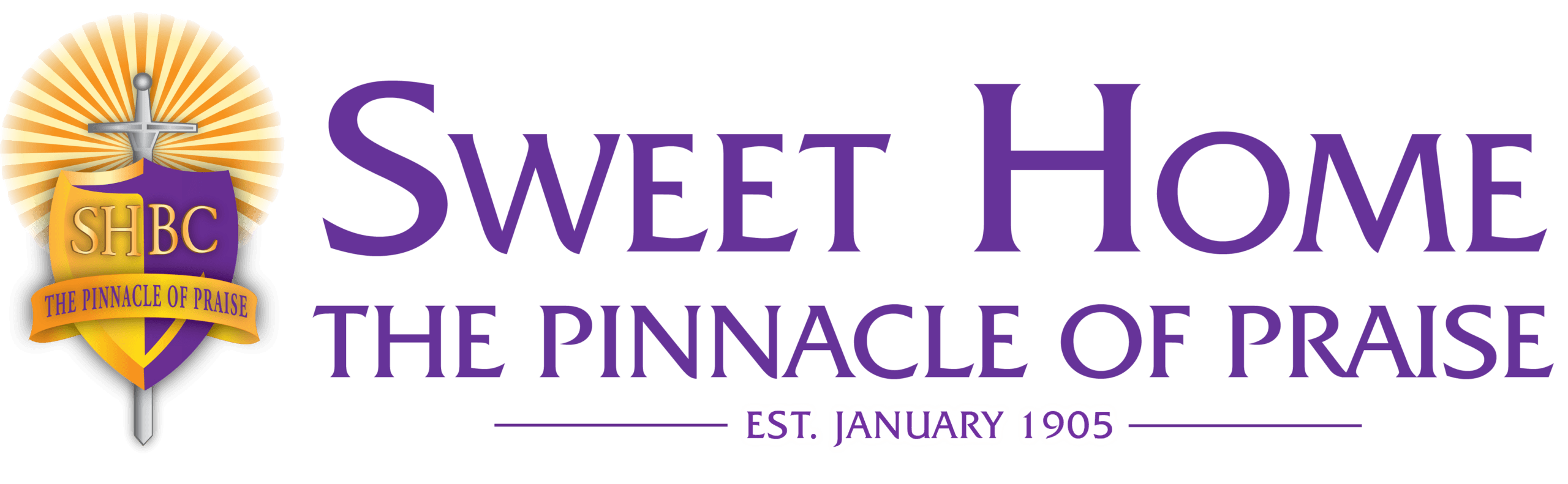 Logo with a shield and sword, sunburst, and text SHBC THE PINNACLE OF PRAISE on the left. Bold purple text reads Sweet Home THE PINNACLE OF PRAISE and EST. JANUARY 1905 below.