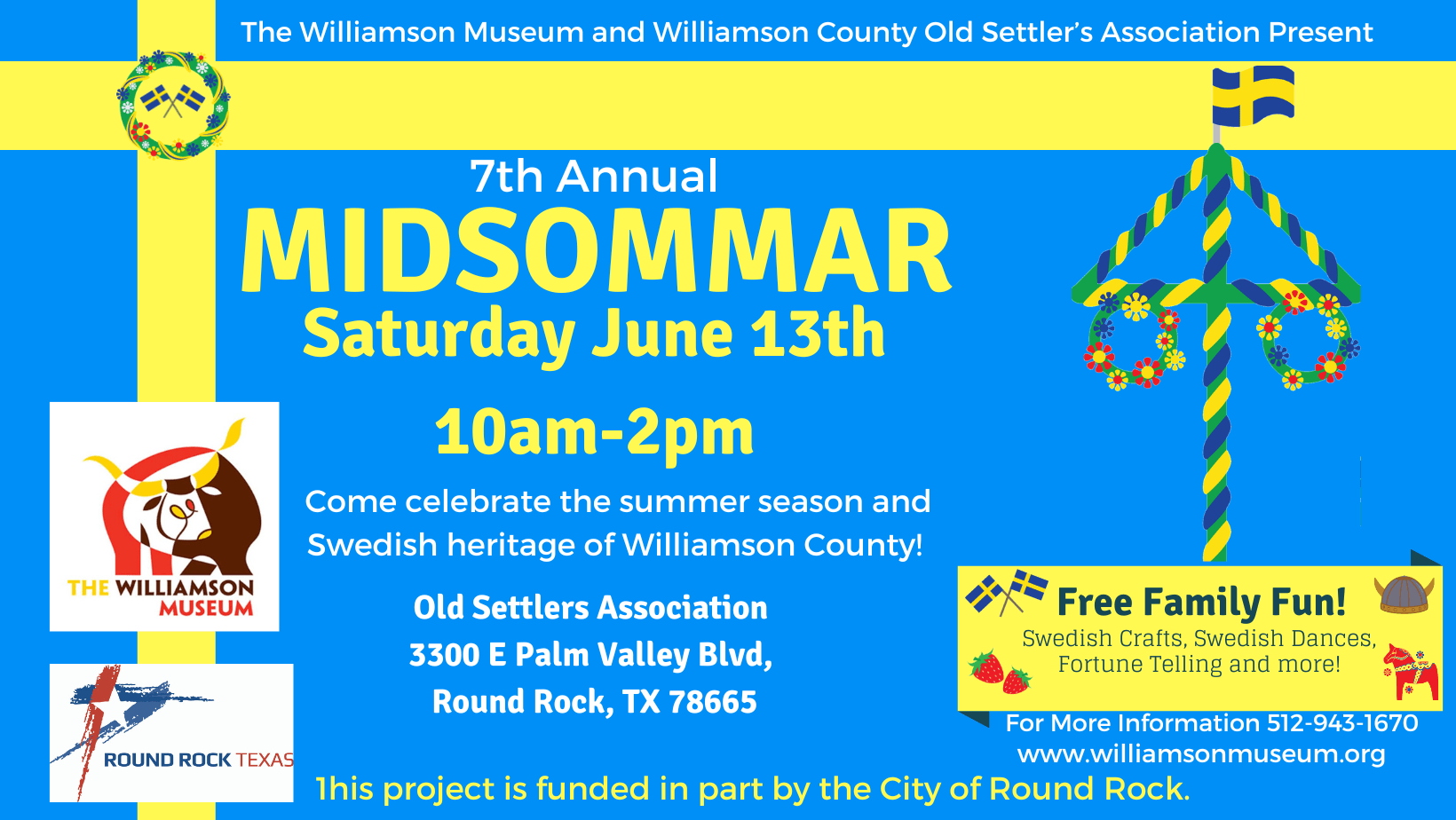 Colorful event flyer for the 7th Annual Midsommar on Saturday, June 13th, 10am-2pm, at the Old Settlers Association in Round Rock, TX. Includes a maypole, Swedish decorations, and family fun activity details.