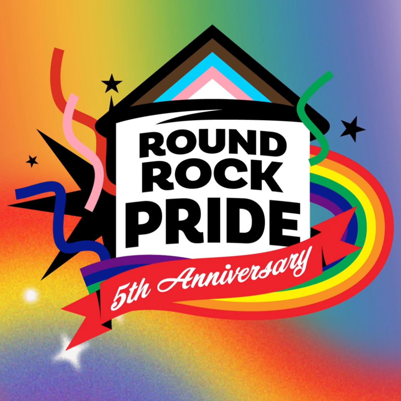 Logo with Round Rock Pride in bold letters, 5th Anniversary on a red ribbon, rainbow colors, the Progress Pride flag, confetti, and stars against a vibrant rainbow gradient background.