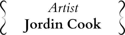 Local Artist Supporter: Jordin Cook