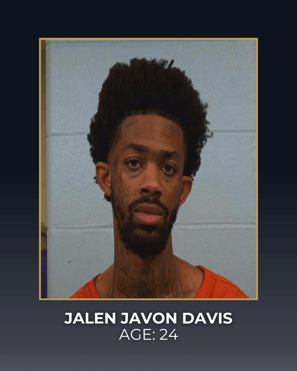 A man with an afro hairstyle and face tattoos wearing an orange shirt stands against a light blue wall. Text below reads: Jalen Javon Davis, Age: 24.