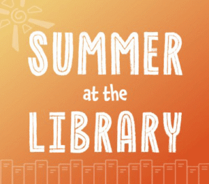 Orange background with a sun illustration in the corner. White text reads “SUMMER at the LIBRARY” above a row of simple book outlines along the bottom.
