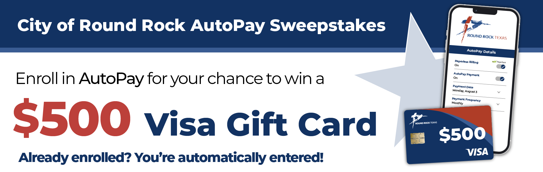 Banner for the City of Round Rock AutoPay Sweepstakes, promoting a 0 Visa gift card prize. Includes an image of a smartphone screen and a blue Visa card with 0 written on it.