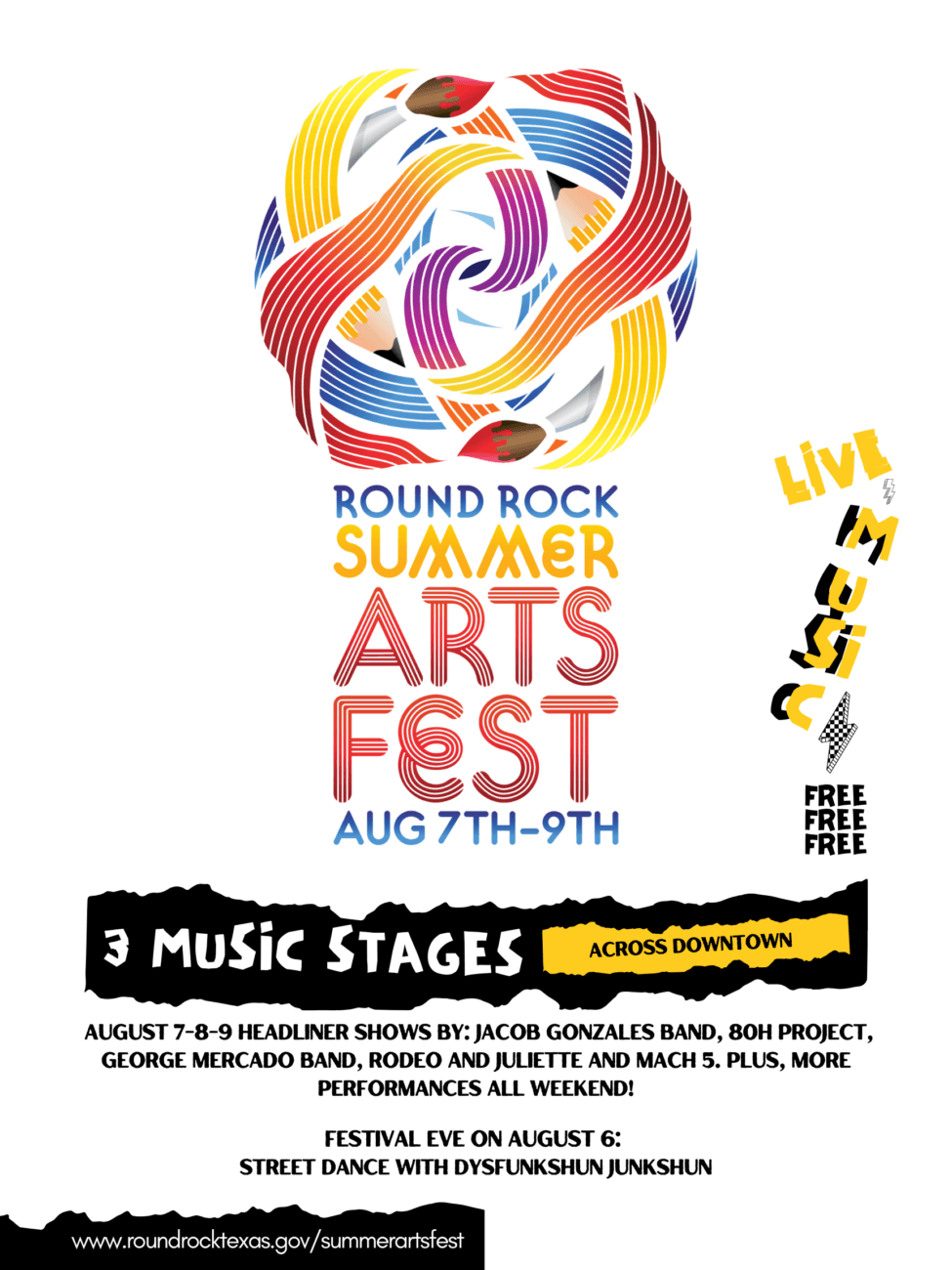 Poster for Round Rock Summer Arts Fest, Aug 7-9, featuring colorful art, three music stages, festival info, and website link at the bottom.