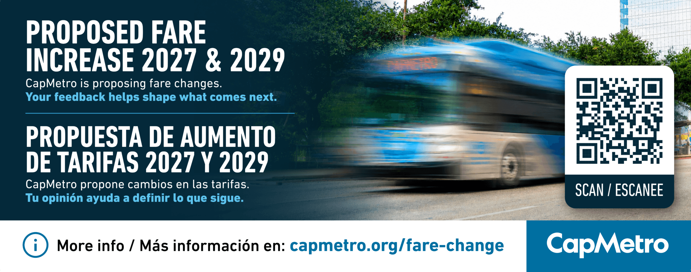 A blue CapMetro bus in motion with text about proposed fare increases for 2027 and 2029 in English and Spanish, plus a QR code for more information.